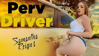 PervDriver - Sexy GF Samantha Reigns Gets Back At Her Boyfriend And Cheats On Him In A Taxi