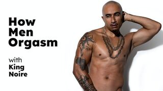 ADULT TIME - How Men Orgasm With Big Dick Stud King Noire! WATCH HIM JERK OFF! - FULL SCENE