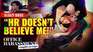 Creepy boss caught on cam! he won't stop harassing me!