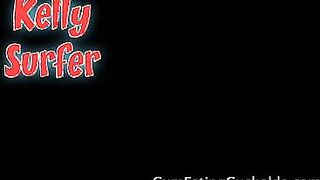 Kelly Surfer Makes Her Cuck Hubby Eat Cum From Her Pussy